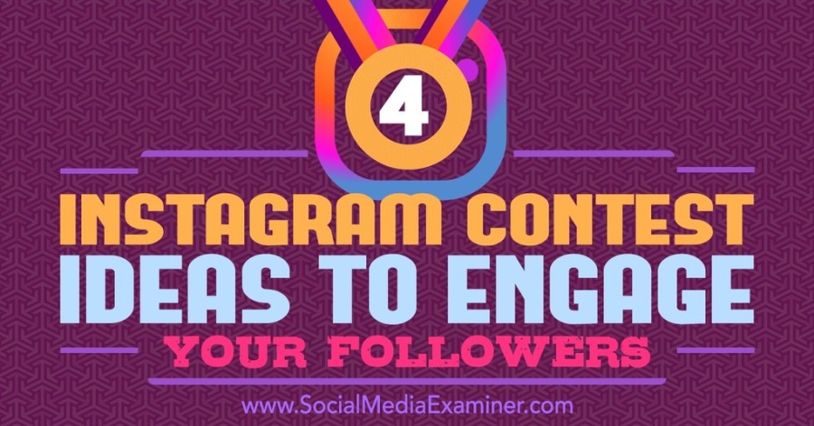 4 Instagram Contest Ideas to Engage Your Followers : Social Media Examiner